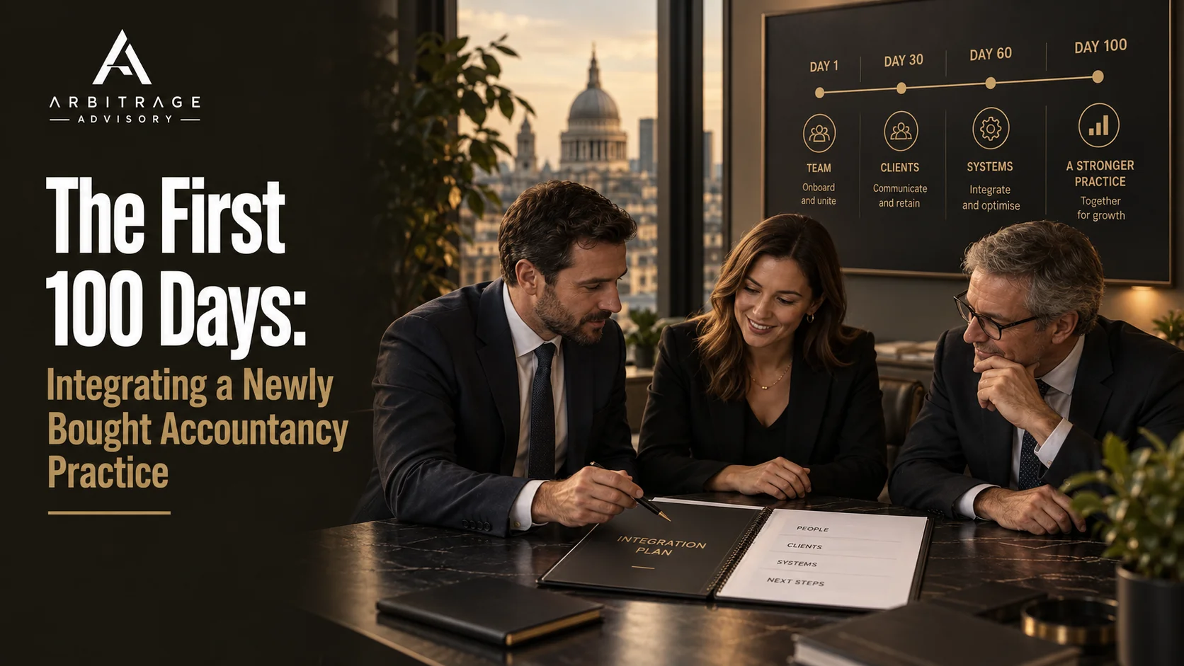 The First 100 Days: Integrating a Newly Bought Accountancy Practice 